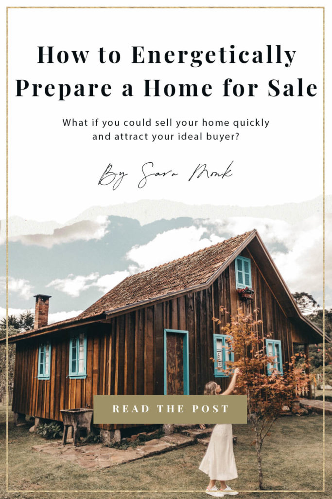 What if you could sell your home quickly and attract your ideal buyer? Learn all about the energetics of selling your home inside this post. #energyhealing #spaceclearing #spiritualpath #energeticrealm #spiritualawakening #sellingyourhome #homeselling #decluttering #idealbuyer